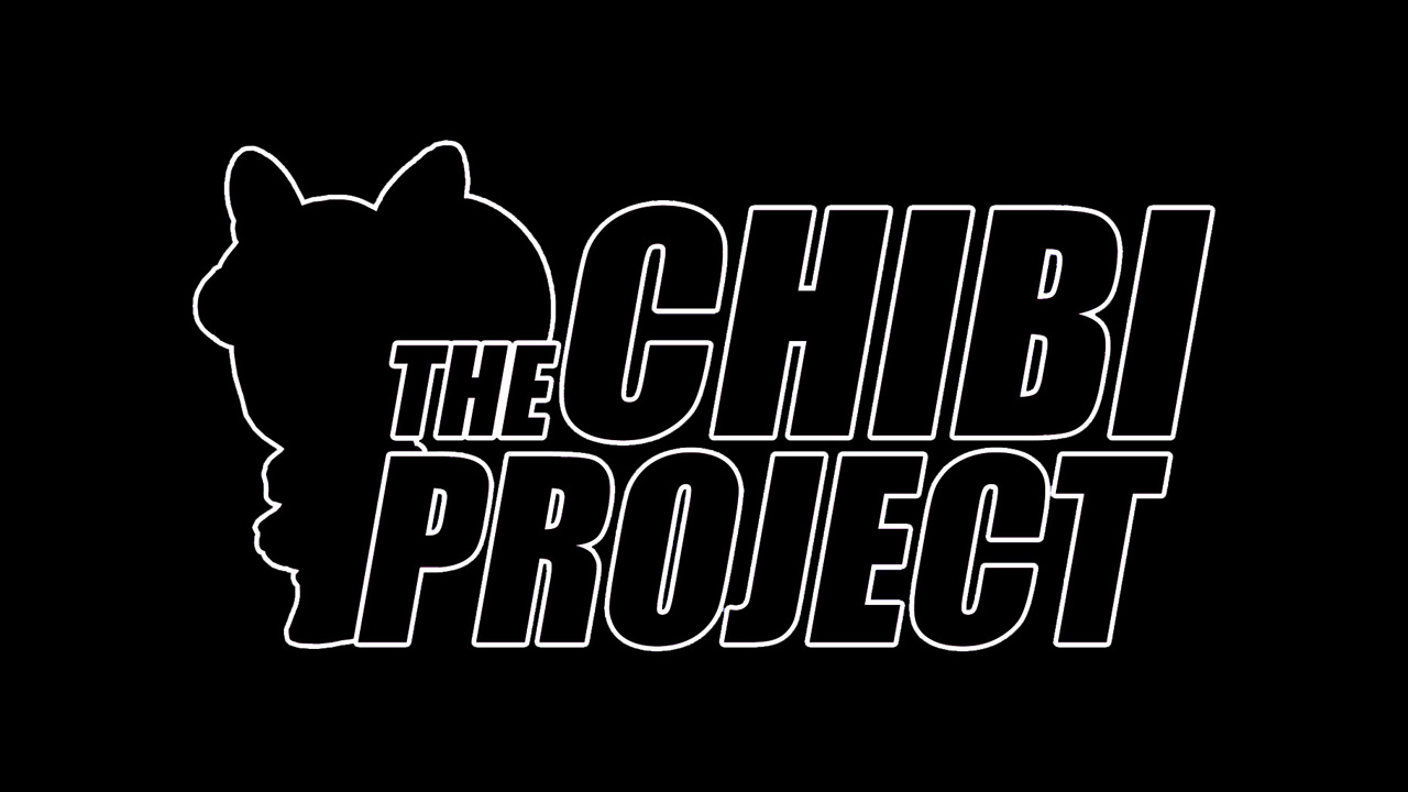 The Chibi Project Finale (Part 1)
